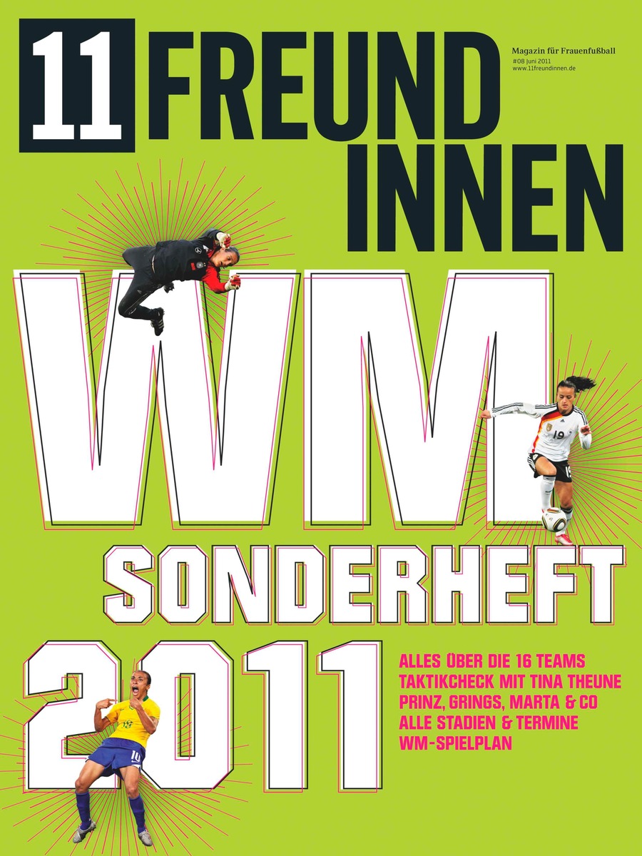 11FREUNDINNEN Spezial zur Frauenfußball-Weltmeisterschaft /  Das Sonderheft zur Frauen-WM erscheint im Bundle mit 11FREUNDE #115 (mit Bild)