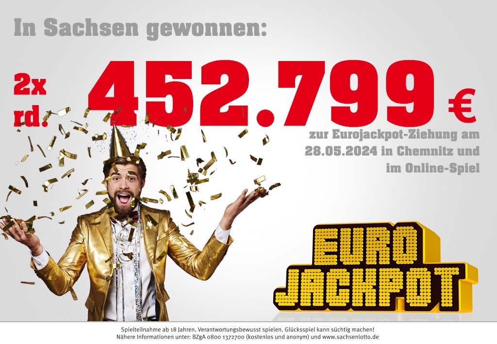 Sachsen räumen bei Eurojackpot ab: Zweimal 452.799 Euro in Sachsen gewonnen I Traumhafte Aussicht: 112 Millionen warten am Freitag im Eurojackpot