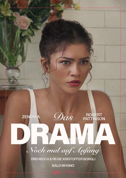 Zendaya & Robert Pattinson in der außergewöhnlichsten Liebesgeschichte des Jahres / DAS DRAMA - Noch mal auf Anfang / Ab 2. April 2026 im Kino