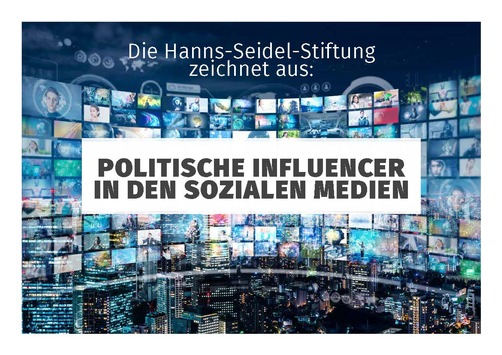 Influencer-Preis für Politik ausgeschrieben / Einsendungen an die Hanns-Seidel-Stiftung bis 15. August 2022