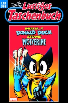 Marvel kommt nach Entenhausen: Donald Duck als Superheld Wolverine!