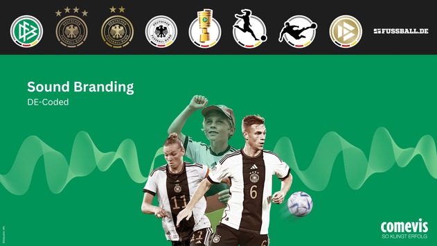 Klangvolles Passspiel: comevis & der Deutsche Fußball-Bund enthüllen das Sound Branding sowie das Soundlogo für die Marken des DFB