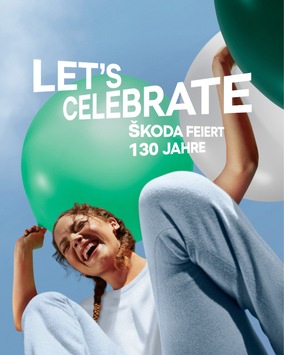 ‚Let’s celebrate‘: Škoda feiert 130 Jahre mit attraktiven Angeboten für seine Kunden