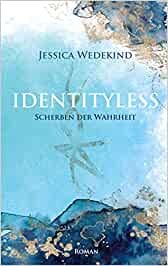 Identityless – Scherben der Wahrheit