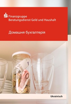 Kostenfreies Haushaltsbuch in sechs Sprachen / Heft zur Ausgabenkontrolle jetzt auch auf Ukrainisch und Russisch