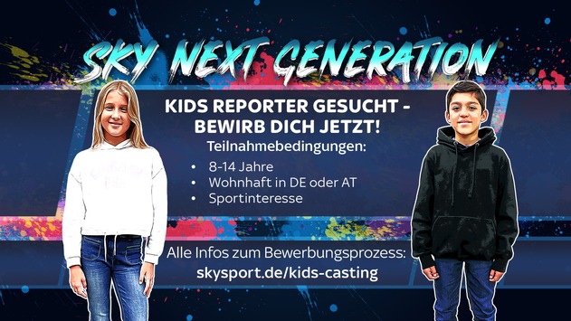 Kinderreporter gesucht – Sky Next Generation geht am 21. Januar 2023 in die nächste Runde
