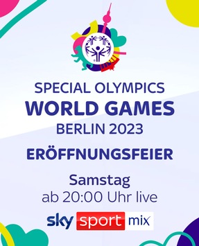 Die Special Olympics World Games 2023 live auf Sky – für eine inklusivere Gesellschaft