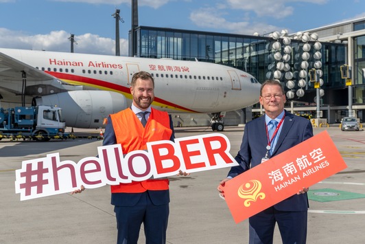 Hainan Airlines verbindet den BER mit China – Langstreckenverbindung von Peking zur Hauptstadtregion aufgenommen