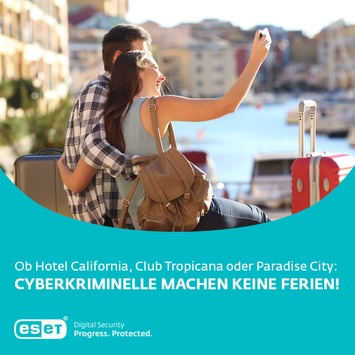 Cyberkriminelle machen keinen Urlaub: Tipps für online-sichere Ferien / ESET verrät, wie Anwender online sicher durch den Urlaub kommen