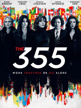 Jessica Chastain, Diane Kruger und Penélope Cruz im Actionthriller „The 355“ bereits ab morgen bei Sky und Sky Ticket
