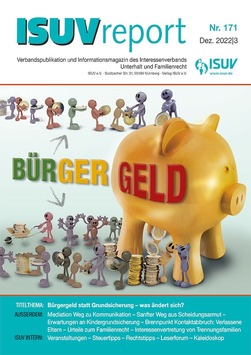 ISUV-Report 172: „Bürgergeld“ – Reizthema vieler Unterhaltspflichtiger