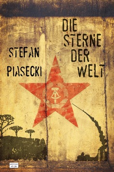 Die Sterne der Welt – ein Roman vom Wissenschaftler und Schriftsteller Stefan Piasecki