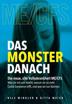 Das Monster danach: Die neue, alte Volkskrankheit ME/CFS