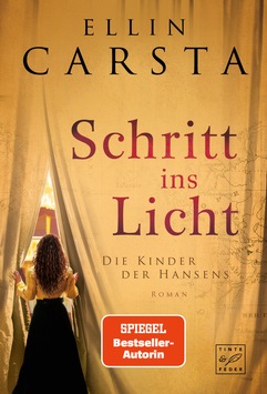 „Schritt ins Licht“ / Am 19. Juli erscheint der neue Roman von Spiegel-Bestsellerautorin Ellin Carsta