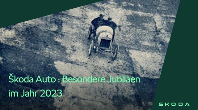 Škoda Auto: Besondere Jubiläen im Jahr 2023