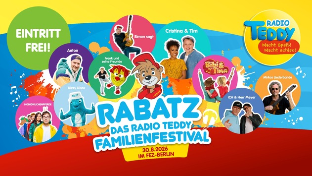 Wir machen wieder richtig RABATZ! Das große Radio TEDDY-Familienfestival am 30. August 2026 im FEZ-Berlin