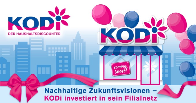 Nachhaltige Zukunftsvisionen: KODi investiert in sein Filialnetz