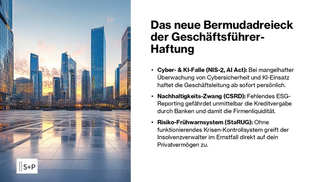 Das Bermudadreieck 2026: Warum Geschäftsführern eine historische Haftungswelle droht / Wie C-Level-Entscheider das Organisationsverschulden bei AI Act, NIS-2 & StaRUG vermeiden