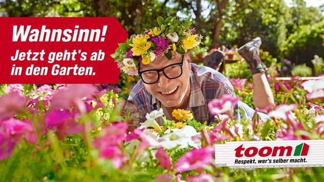 toom startet mit Kult-Hit und Schauspieler Martin Brambach in die Gartensaison / Neue Frühlingskampagne setzt auf Humor und Freude am Selbermachen