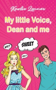 My little Voice, Dean and me