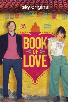 Exklusive Romantik-Komödie: Das Sky Original „Book of Love“ mit Sam Claflin und Verónica Echegui startet am 12. Februar