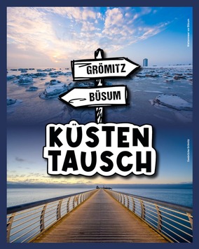 Grömitz und Büsum setzen mit Aktion „Küstentausch“ anschaulich Tourismusstrategie um