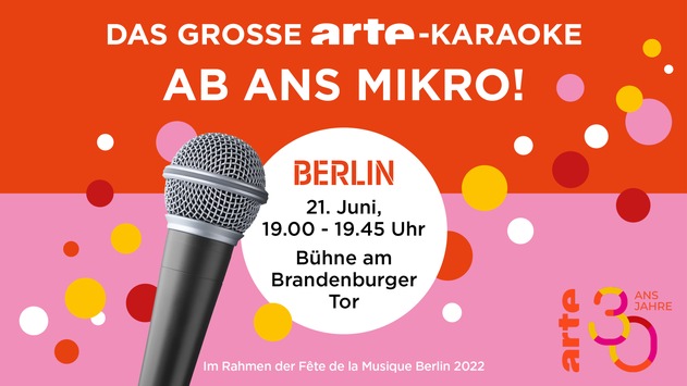 Das große ARTE-Karaoke am 21. Juni 2022 im Rahmen der Berliner Fête de la Musique