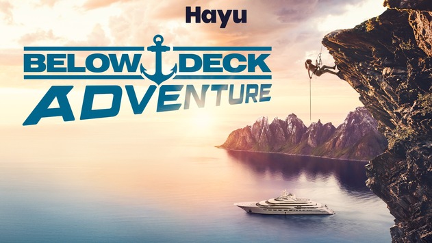 Großes Comeback: Hayu launcht Spin-off-Serie Below Deck Adventure und The Real Housewives of Beverly Hills kehren mit einer Reunion zurück
